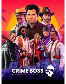 Crime Boss: Rockay City (Аренда аккаунта Epic) Онлайн