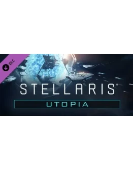 Stellaris: Utopia (Steam Gift Россия)