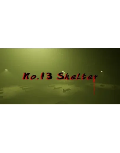 No13Shelter STEAM KEY REGION FREE GLOBAL ROW No13Shelter STEAM KEY REGION FREE GLOBAL ROW