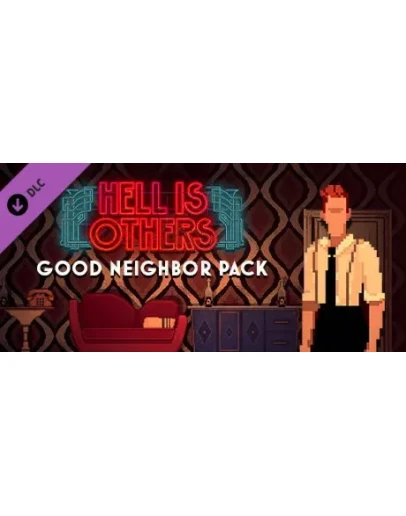 Hell is Others - Good Neighbor Pack (Steam Gift Россия)