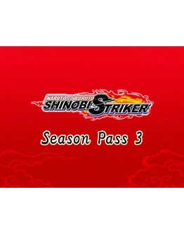 Naruto to Boruto: Shinobi Striker Season Pass 3 / DLC