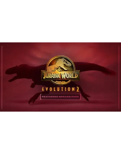 Jurassic World Evolution 2: Feathered Species Pack