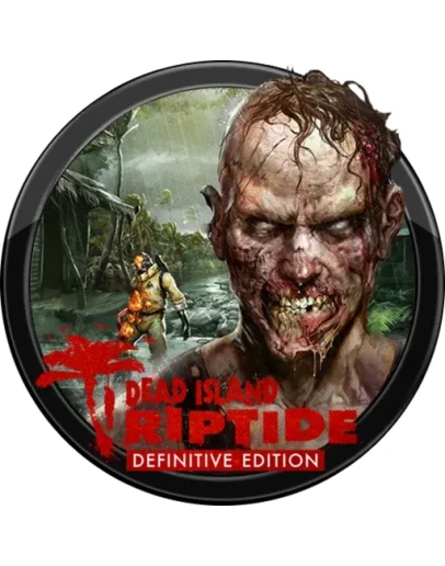 Dead Island Riptide Definitive Edition +DLC (GLOBAL)