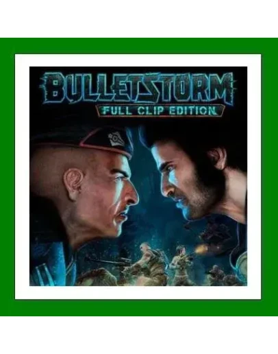 Bulletstorm Full Clip Edition+ 15 ИгрSteam0