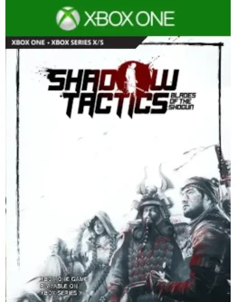 SHADOW TACTICS: BLADES OF THE SHOGUN XBOXКЛЮЧ