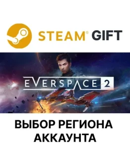 EVERSPACE 2SteamВыбор Региона