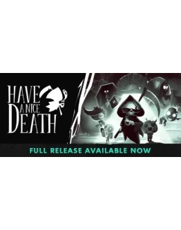 Have A Nice Death Steam Offline