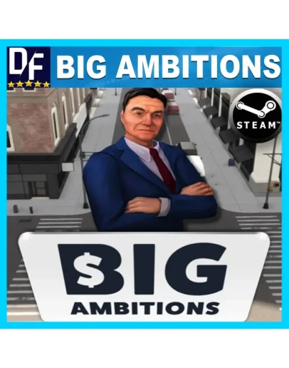 Big Ambitions STEAM Аккаунт Big Ambitions STEAM Аккаунт