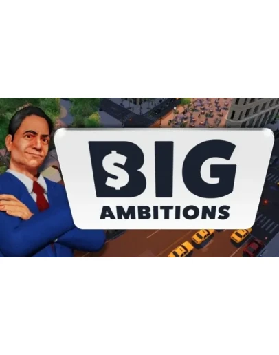 Big Ambitions STEAM Аккаунтна 90 дней