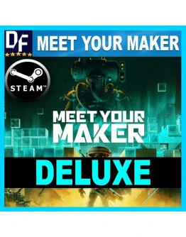 Meet Your Maker - Deluxe Edition STEAM Аккаунт