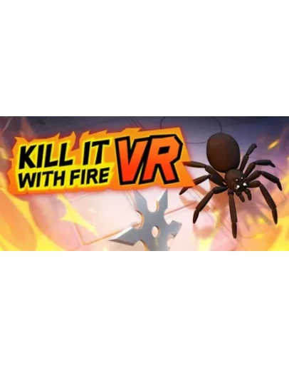 Kill It With Fire VR (Steam Gift Россия)