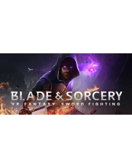 Blade &amp Sorcery (Steam Gift Россия)