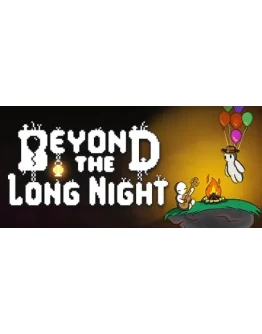 Beyond the Long Night АВТОДОСТАВКА STEAM GIFT РОССИЯ