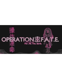 Operation F.A.T.E. STEAM KEY REGION FREE GLOBAL ROW