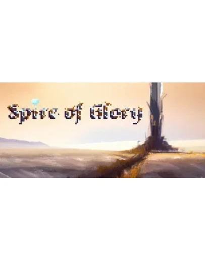 Spire of Glory STEAM KEY REGION FREE GLOBAL ROW