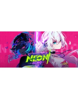 Neon Echo АВТОДОСТАВКА STEAM GIFT РОССИЯ