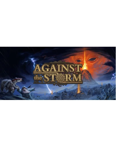 Against the Storm / Complete Bundle STEAM RU/СНГ