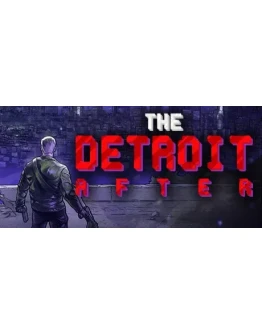 The Detroit After STEAM KEY REGION FREE GLOBAL ROW