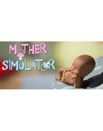 Mother Simulator (Steam Gift Россия)