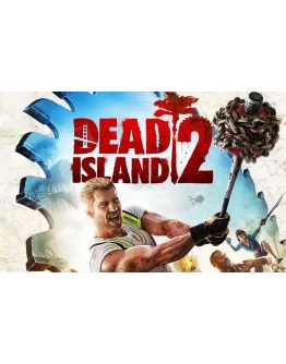 DEAD ISLAND 2 GOLDEPIC GAMESOFFLINEГАРАНТИЯ
