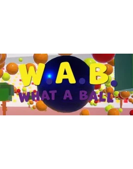 What A Ball STEAM KEY REGION FREE GLOBAL ROW