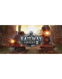 Railway Empire 2 - Deluxe Edition (Steam Gift Россия)