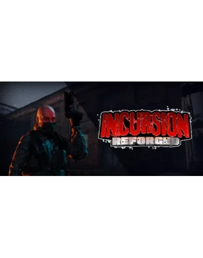 Incursion: Reforged STEAM KEY REGION FREE GLOBAL ROW