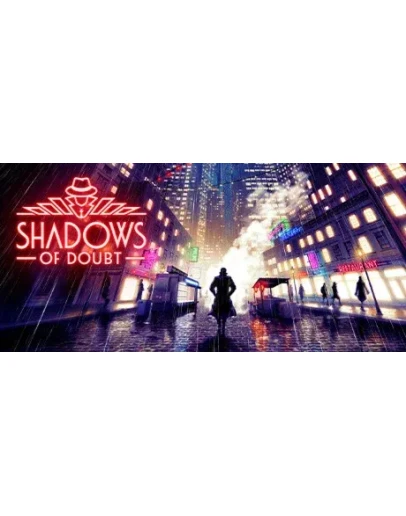 Shadows of Doubt (Steam Gift Россия)