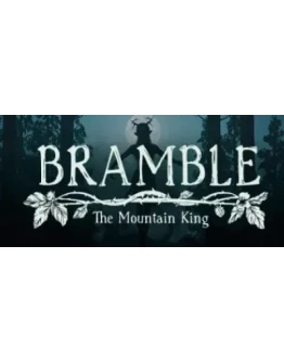 Bramble: The Mountain King АВТОДОСТАВКА STEAM РОССИЯ