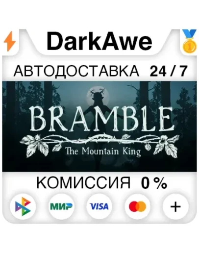 Bramble: The Mountain King +ВЫБОР STEAMRU АВТО 0