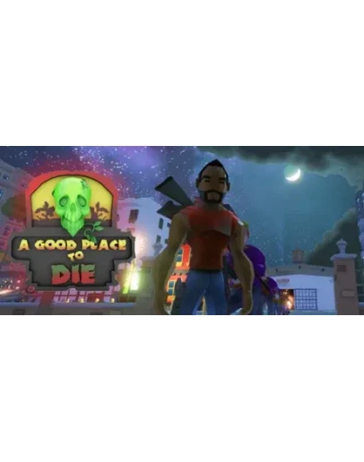 A Good Place To Die STEAM KEY REGION FREE GLOBAL ROW