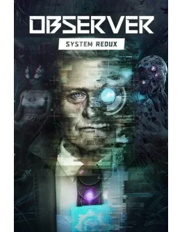 Observer: System Redux Xbox OneXS активация