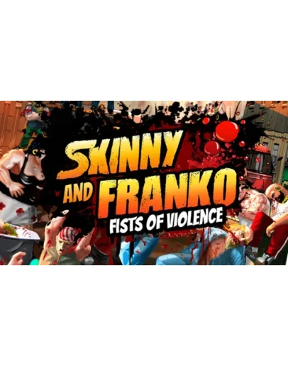 Skinny and Franko: Fists of Violence XBOX КЛЮЧ