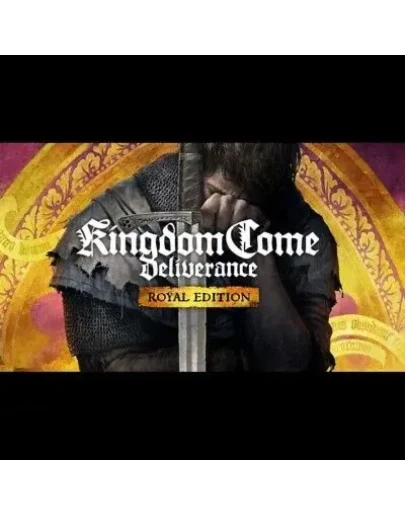 Kingdom Come: Deliverance Royal Ed. Steam Ключ