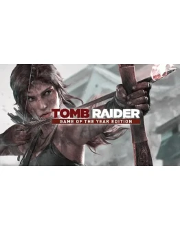 Tomb Raider GOTY Steam ключ GLOBAL