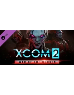 XCOM 2: War of the Chosen DLC KeySteam Европа