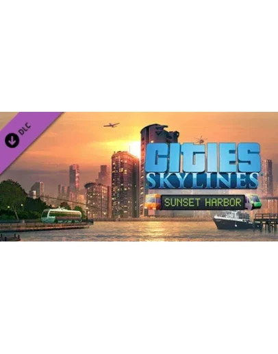 Cities: Skylines - Sunset Harbor (Steam Gift Россия)