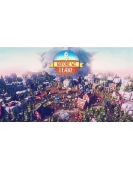 Before We Leave Steam РФ+GLOBAL Before We Leave Steam РФ+GLOBAL