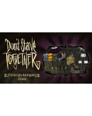 Don't Starve Together: Victorian Antiques ChestАВТОДОС