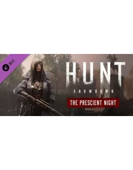 Hunt: Showdown - The Prescient Night - DLC STEAM RU