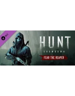 Hunt: Showdown Fear The Reaper - DLC STEAM RU