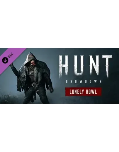 Hunt: Showdown - Lonely Howl - DLC STEAM GIFT РОССИЯ
