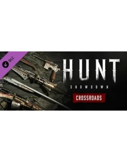 Hunt: Showdown - Crossroads - DLC STEAM GIFT РОССИЯ