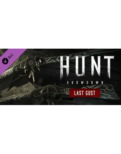 Hunt: Showdown - Last Gust - DLC STEAM GIFT РОССИЯ