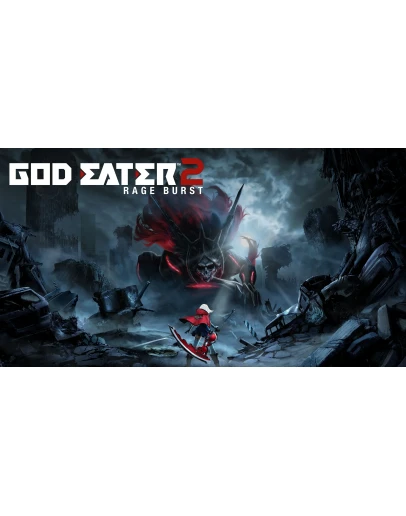 GOD EATER 2 Rage Burst Steam ключ GLOBAL