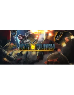 Ion Fury Steam ключ GLOBAL