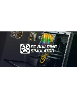 PC Building Simulator Steam ключ GLOBAL