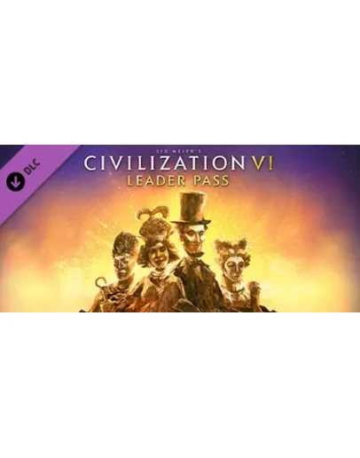 Sid Meier's: Civilization VI - Leader Pass (STEAM КЛЮЧ)