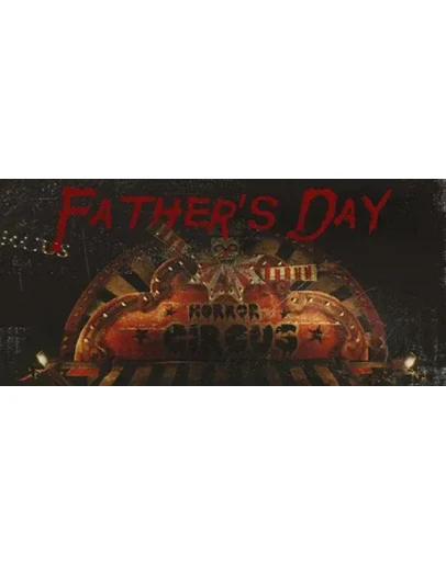 Father's Day (Steam Gift Россия)