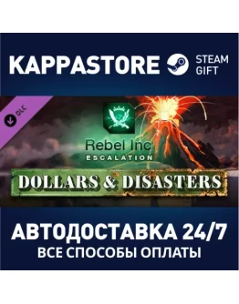 Rebel Inc: Escalation - Dollars &amp Disasters